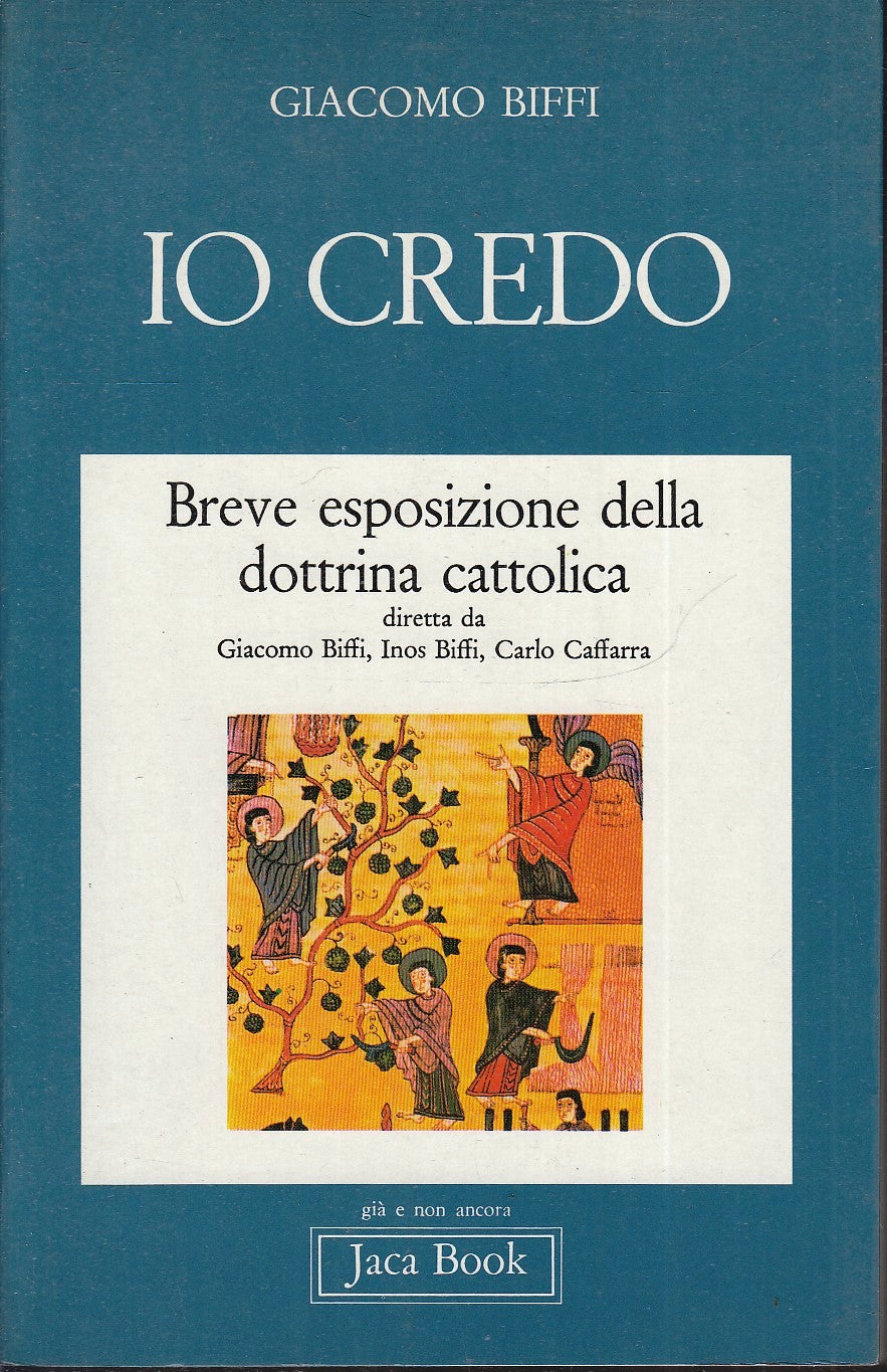 LD- IO CREDO DOTTRINA CATTOLICA - GIACOMO BIFFI - JACA BOOK --- 1980 - B - XFS