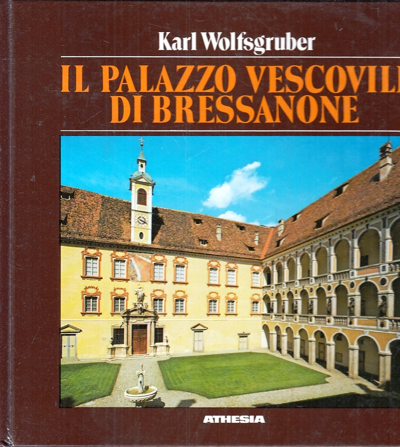LT- IL PALAZZO VESCOVILE DI BRESSANONE - WOLFGRUBER - ATHESIA--- 1988- C- YFS644