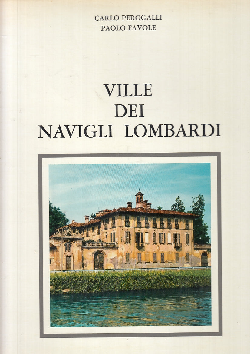 LT- VILLE DEI NAVIGLI LOMBARDI - PEROGALLI FAVOLE - RUSCONI -- 1967 - CS- ZFS319