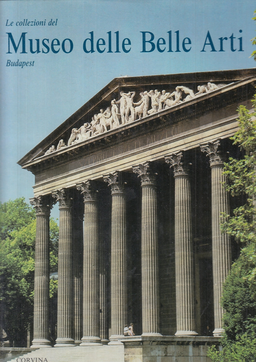 LT- COLLEZIONI DEL MUSEO DELLE BELLE ARTI BUDAPEST-- CORVINA--- 1992- CS- YFS287