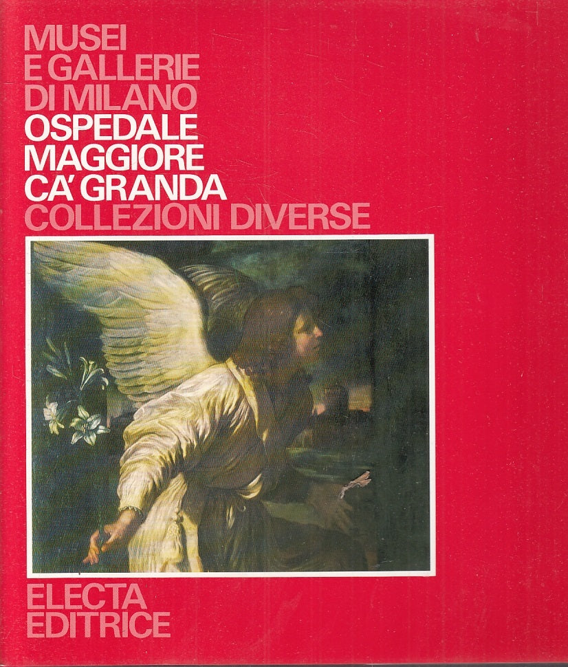 LT- MUSEI MILANO OSPEDALE MAGGIORE CA' GRANDA 3 VOLUMI- ELECTA- 1987- CS- YFS101