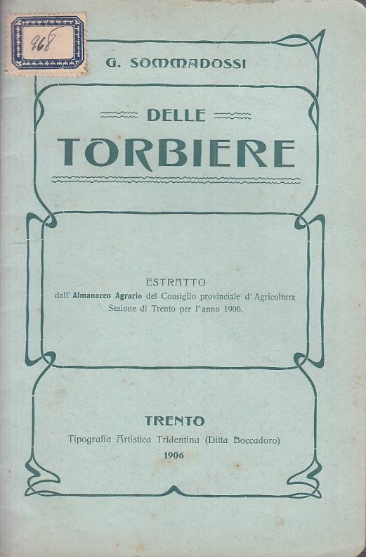 LS- DELLE TORBIERE - SOMMADOSSI - TRENTO --- 1906 - S - ZFS173