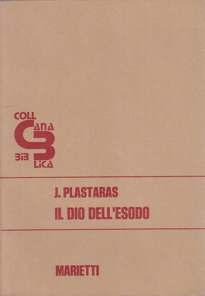 LS- IL DIO DELL'ESODO - PLASTARAS - MARIETTI - BIBLICA -- 1977 - B - ZFS179