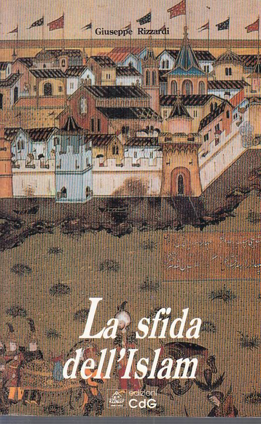 LS- LA SFIDA DELL'ISLAM - RIZZARDI - CDG - PROMOZIONE STUDI -- 1992 - B - ZFS617