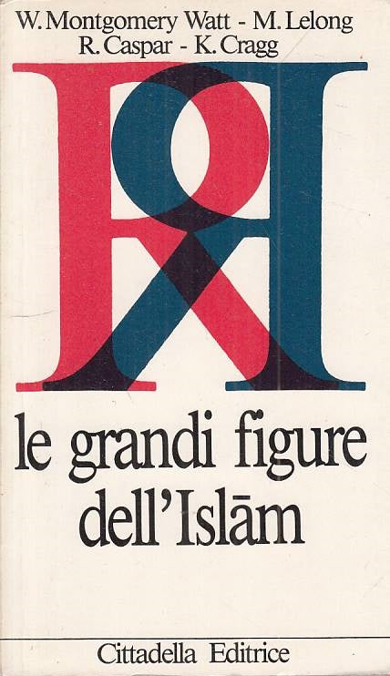 LS- GRANDI FIGURE DELL'ISLAM-- CITTADELLA- RELIGIONI DIALOGO-- 1989 - B - ZFS159