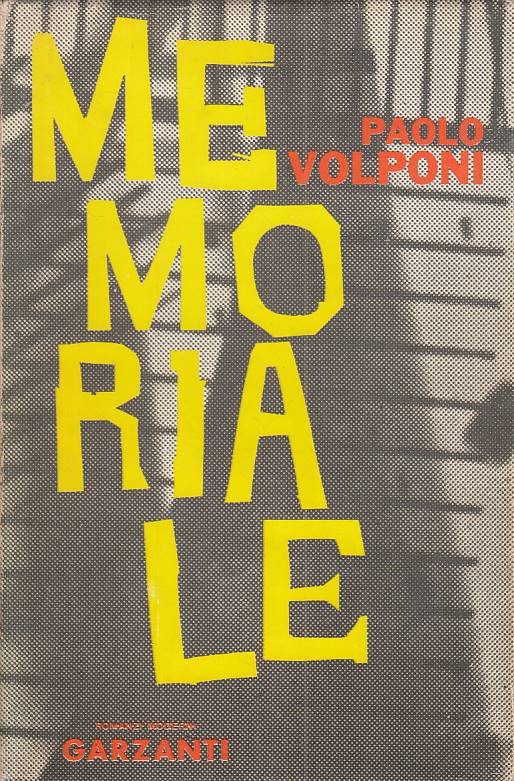 LN- MEMORIALE - VOLPONI - GARZANTI - ROMANZI MODERNI -- 1962 - CS - ZFS138