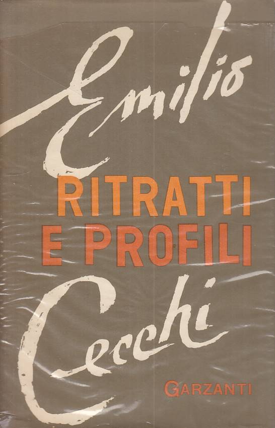 LS- RITRATTI E PROFILI - CECCHI - GARZANTI - SAGGI -- 1957 - CS - ZFS138