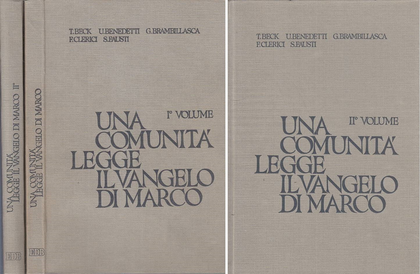 LS- UNA COMUNITA' LEGGE IL VANGELO DI MARCO 2 VOLL.- AA.VV.- EDB ---- B - ZFS291
