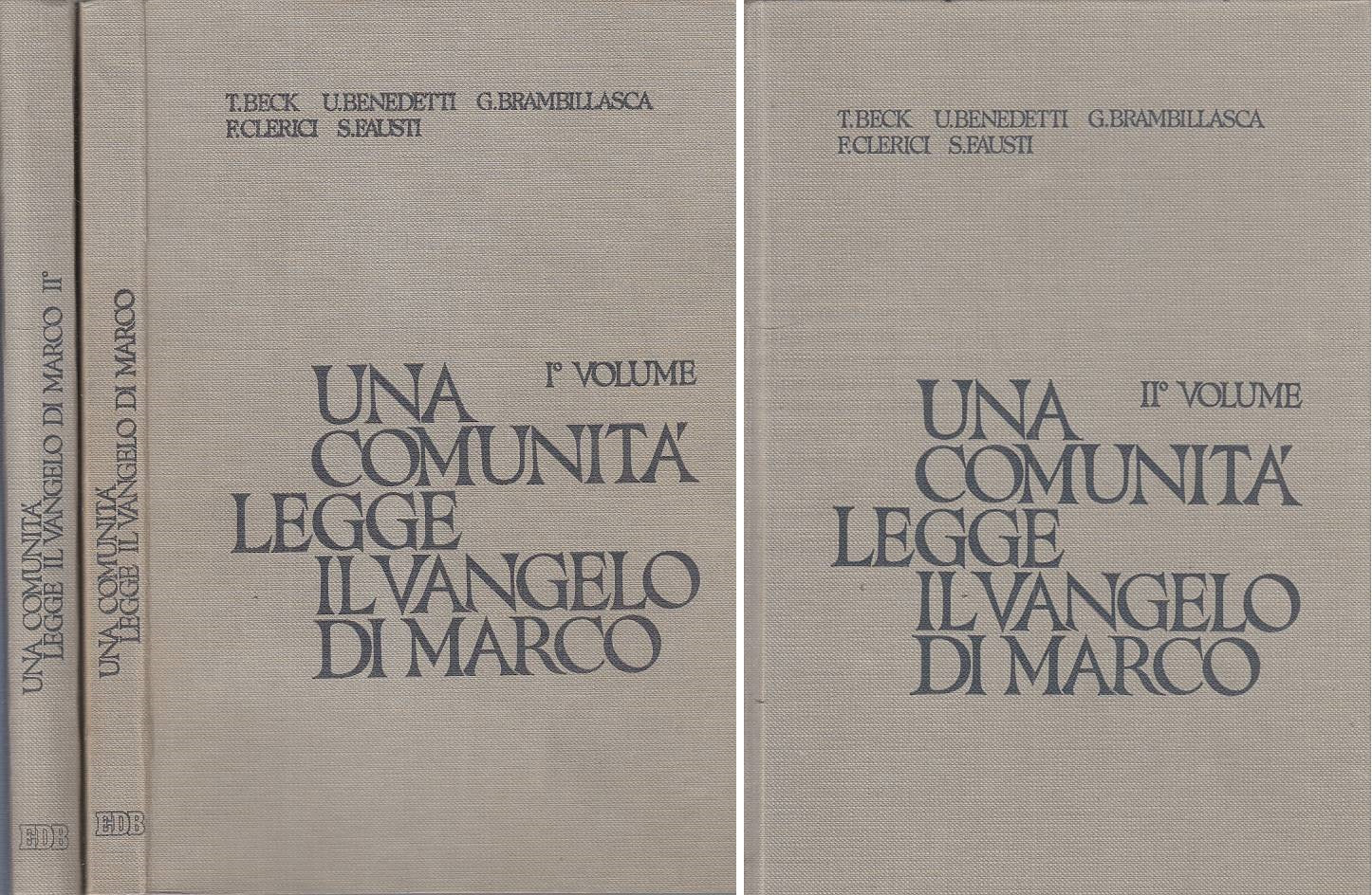 LS- UNA COMUNITA' LEGGE IL VANGELO DI MARCO 2 VOLL.- AA.VV.- EDB ---- B - ZFS291
