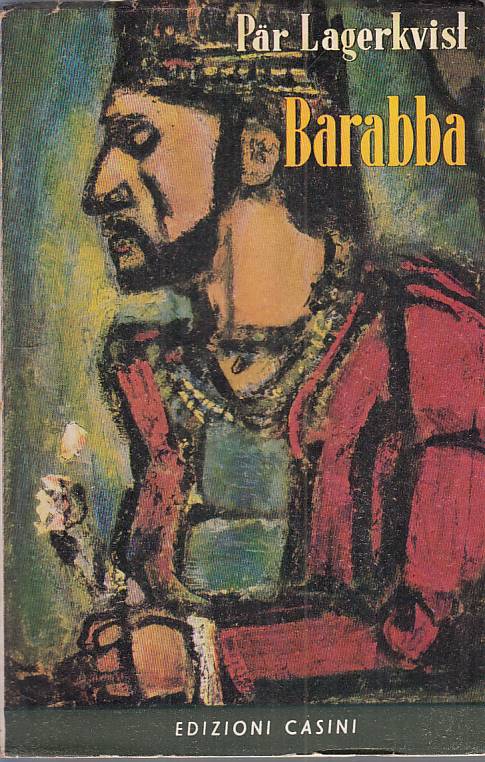 LN- BARABBA - PAR LAGERKVIST - CASINI - ROMANZI AMBRA --- BS - ZFS666