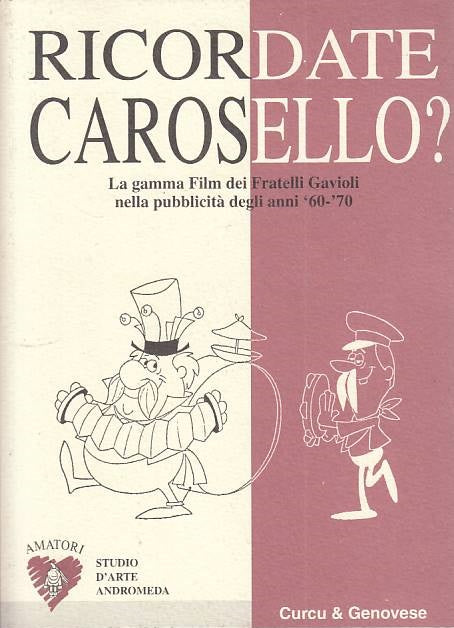 LN- RICORDATE CAROSELLO? -- CURCU & GENOVESE - AMATORI -- 1997 - B - ZFS144