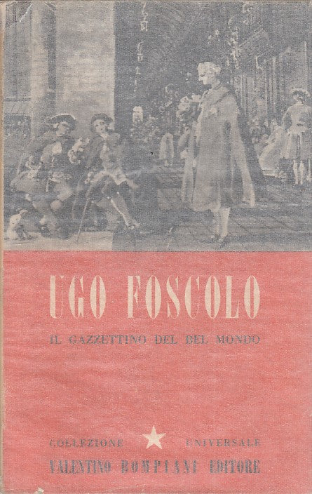 GAZZETTINO DEL BEL MONDO - FOSCOLO - BOMPIANI - CORONA -- 1942 - BS - ZFS52
