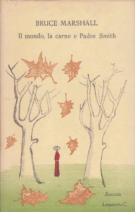 LN- IL MONDO, LA CARNE E PADRE SMITH- MARSHALL - LONGANESI --- 1952 - CS - ZFS52
