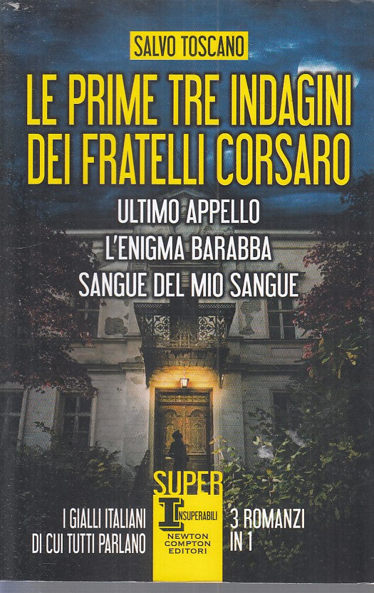 LN- PRIME TRE INDAGINI FRATELLI CORSARO - TOSCANO- NEWTON  --- 2022 - B - ZFS608