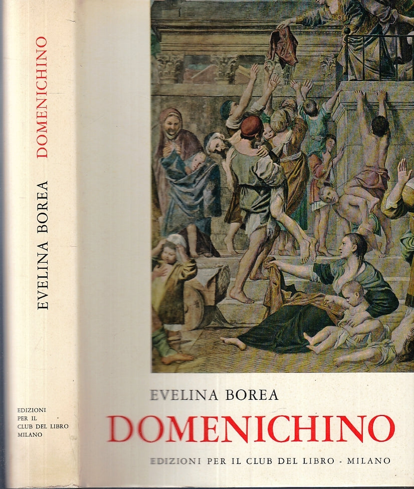 LT- DOMENICHINO - EVELINA BOREA - EDIZIONI CLUB DEL LIBRO --- 1965 - CS - ZFS154