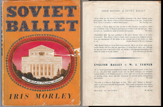 LT- SOVIET BALLET - IRIS MORLEY - JAMES PLACE LONDON COLLINS--- 1946- CS- YFS8