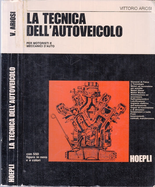 LZ- LA TECNICA DELL'AUTOVEICOLO MOTORISTI - ARIOSI - HOEPLI --- 1976 - B- ZFS154