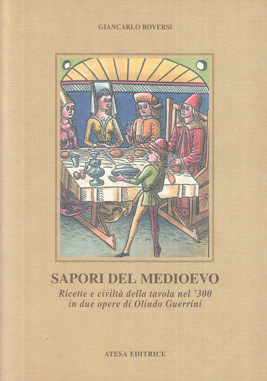 LK- SAPORI DEL MEDIOEVO OLINDO GUERRINI - ROVERSI - ATESA --- 2000 - B - ZFS163