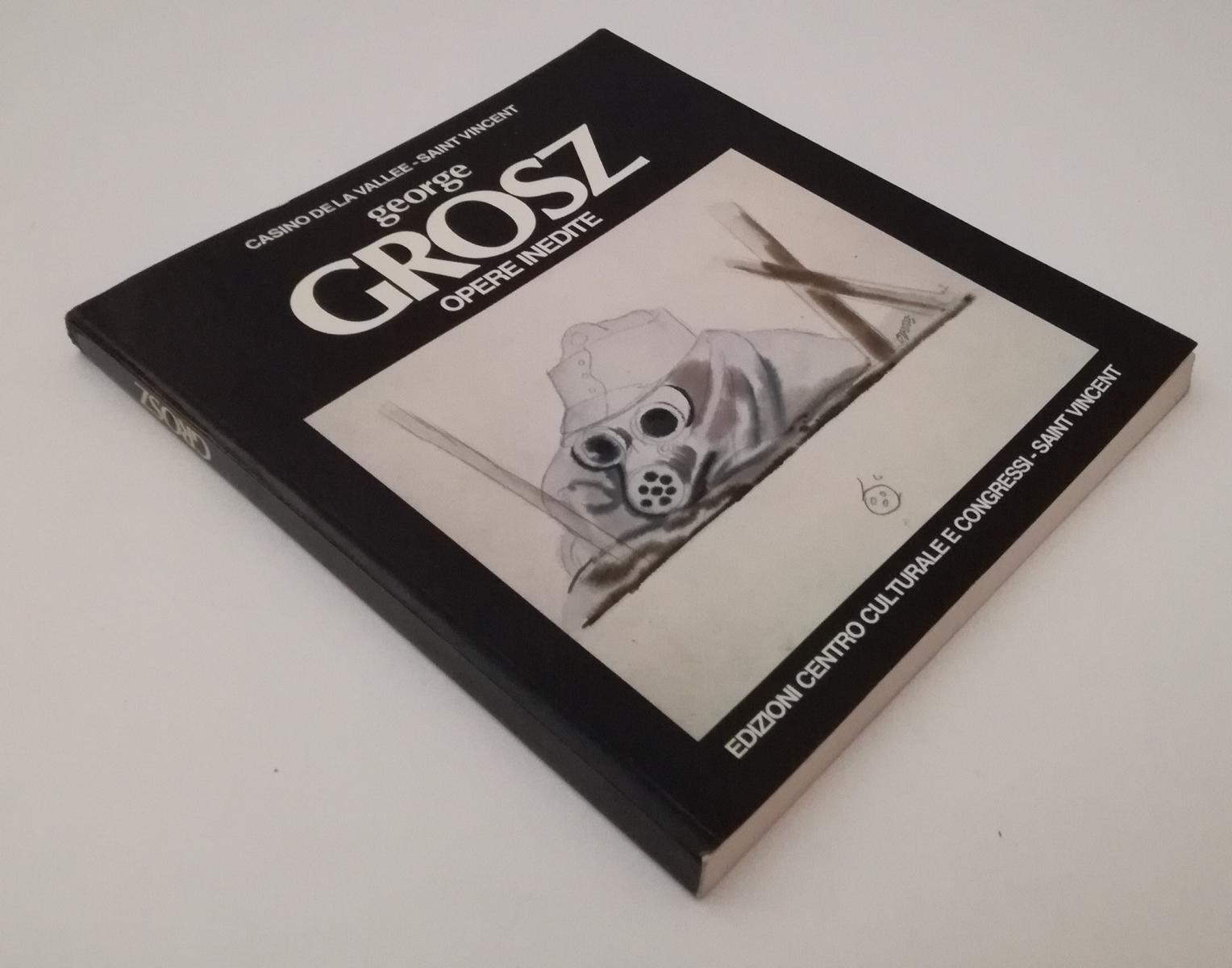 LT- GEORGE GROSZ OPERE CATALOGO-- CENTRO CULTURALE E CONGRESSI--- 1982- B-ZFS705