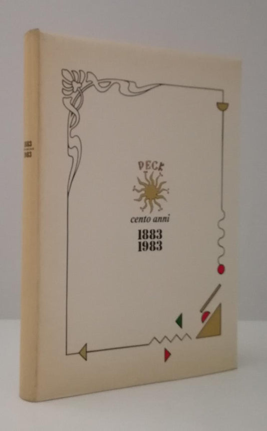 LK- PECK CENTO ANNI 1883/1983 -- LIBREX MILANO --- 1983 - CS - ZFS705