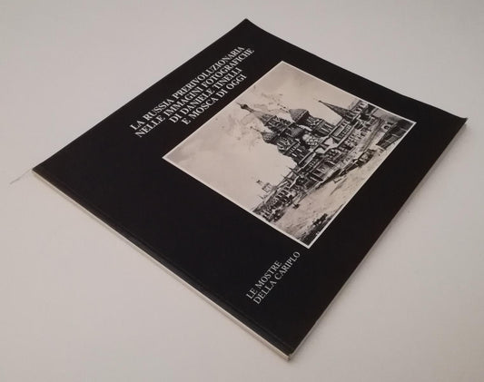 LT- RUSSIA PRERIVOLUZIONARIA IMMAGINI FOTOGRAFICHE DANIELE TINELLI MOSCA- ZFS561