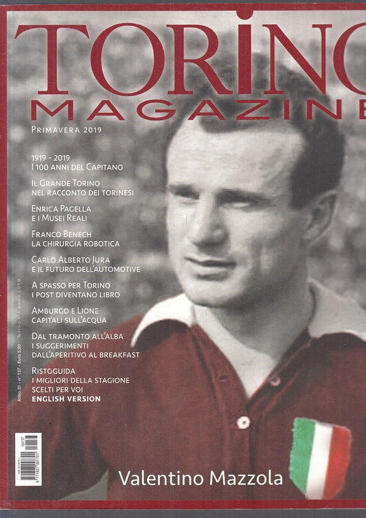 LC- TORINO MAGAZINE ANNO 31 N.137 PRIMAVERA 2019 VALENTINO MAZZOLA - B- YFS653