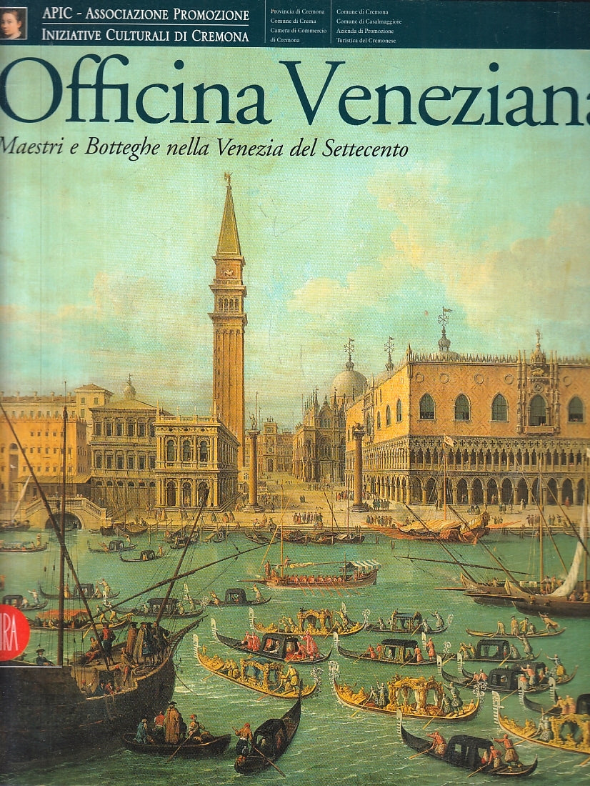 LT- OFFICINA VENEZIANA MAESTRI VENEZIA DEL SETTECENTO-- SKIRA--- 2002- B- YFS897