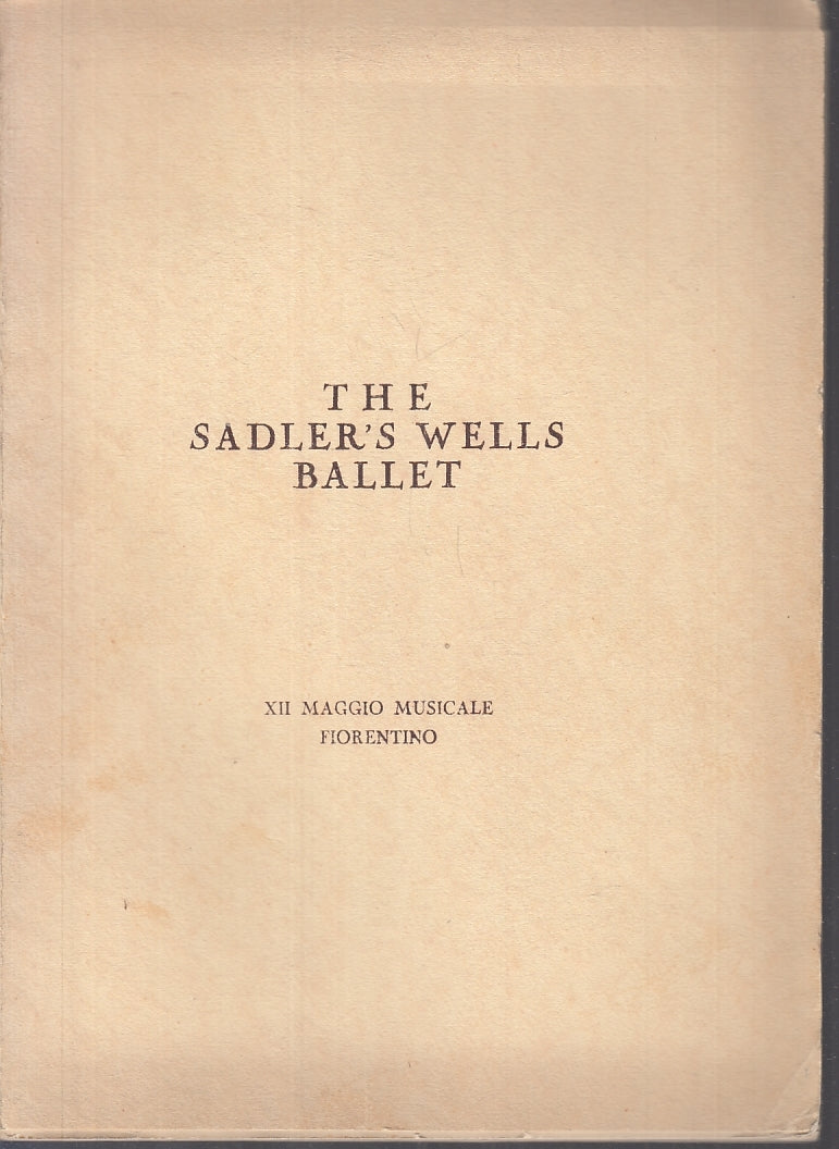 LT- THE SADLER'S WELLS BALLET XII MAGGIO MUSICALE FIORENTINO - 1949 - B-- ZFS487