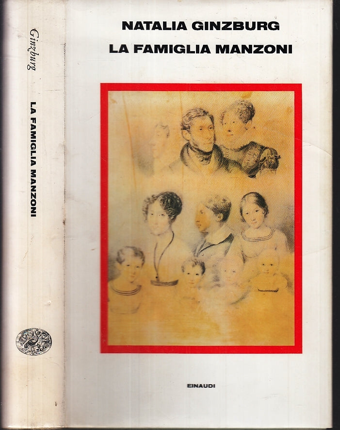 LN- LA FAMIGLIA MANZONI- NATALIA GINZBURG - EINAUDI- SUPERCORALLI-- 1983- CS-XFS