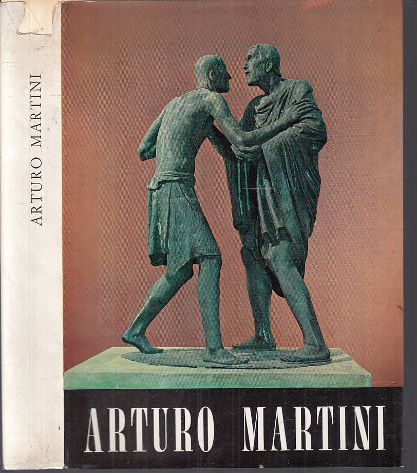 LT- ARTURO MARTINI CATALOGO MOSTRA - MAZZOTTI - NERI POZZA --- 1967 - BS - XFS83