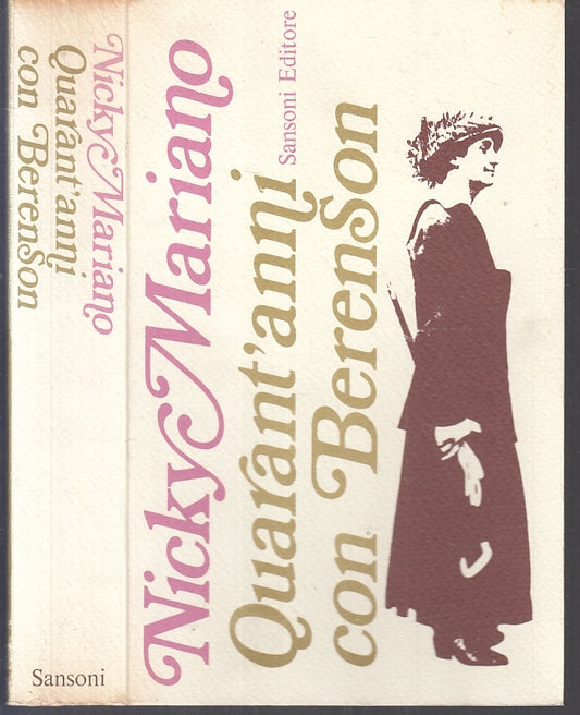 LN- QUARANT'ANNI CON BERENSON - NICKY MARIANO - SANSONI --- 1969 - B - XFS83