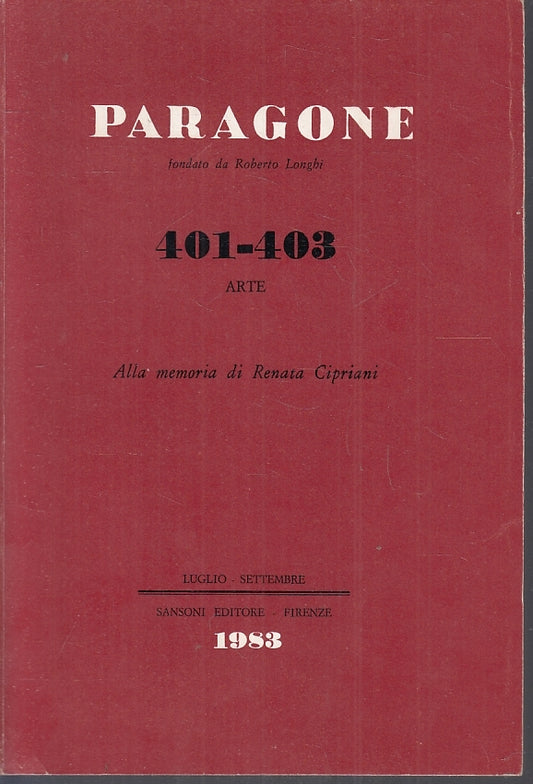 LT- PARAGONE 401-403 ARTE RIVISTA - ROBERTO LONGHI - SANSONI--- 1983- B- XFS102