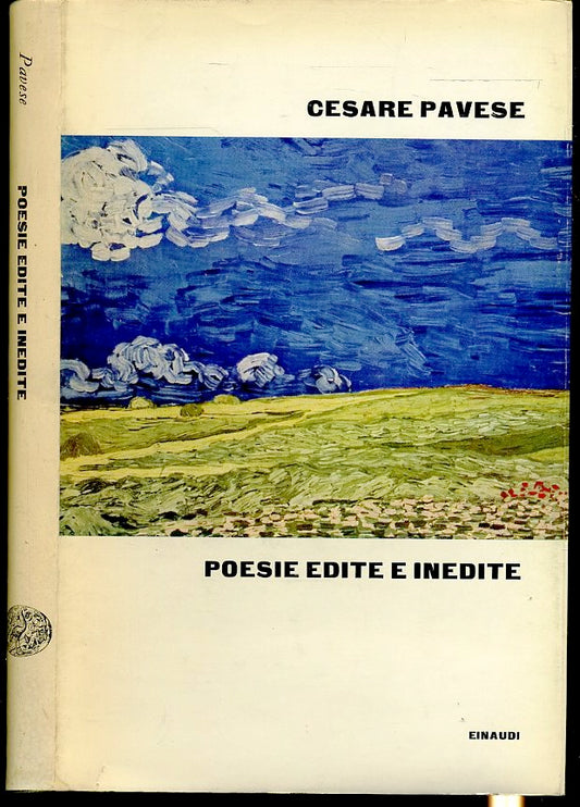 LN- POESIE EDITE E INEDITE - CESARE PAVESE - EINAUDI -- 1A ED. - 1962- CS- XFS
