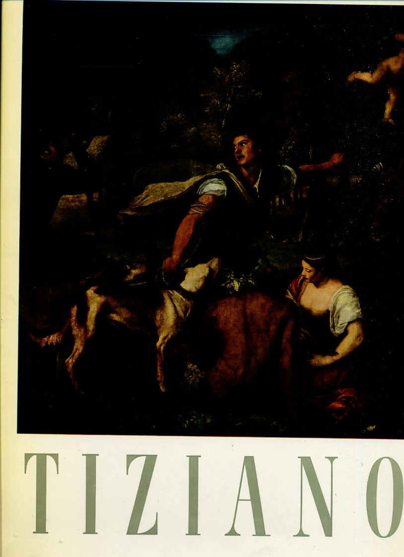 LT- I SOMMI DELL'ARTE ITALIANA TIZIANO- DELL'ACQUA- MARTELLO--- 1955- CS- YFS440
