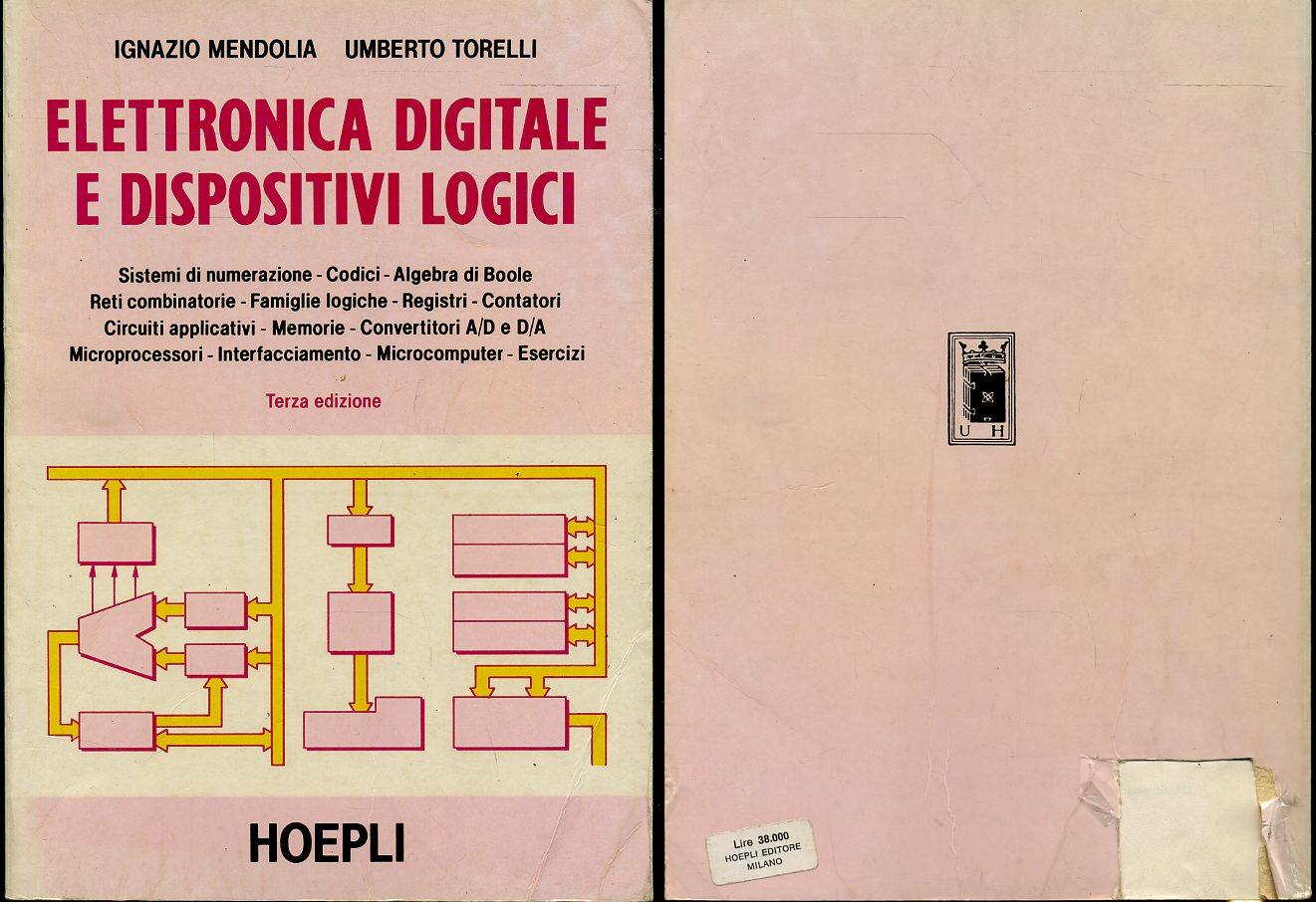LZ- ELETTRONICA DIGITALE E DISPOSITIVI LOGICI- TORELLI- HOEPLI--- 1993- B-ZFS204