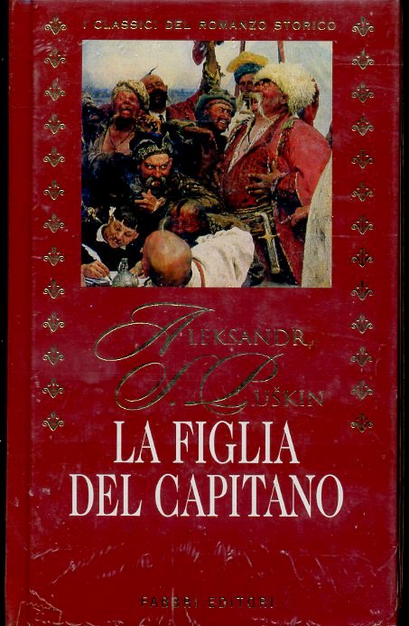 LN- LA FIGLIA DEL CAPITANO- PUSKIN- FABBRI- CLASSICI ROMANZO STORICO--- CS-ZFS95