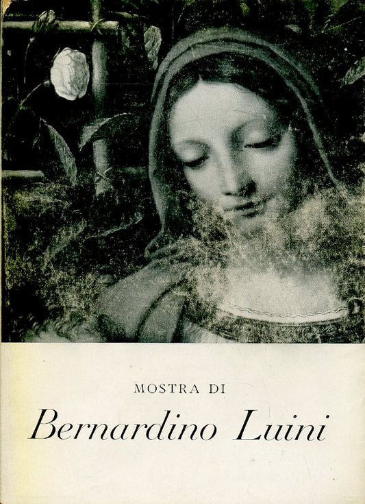 LT- MOSTRA DI BERNARDINO LUINI CATALOGO MOSTRA VILLA OLMO COMO - 1953- B- ZFS392