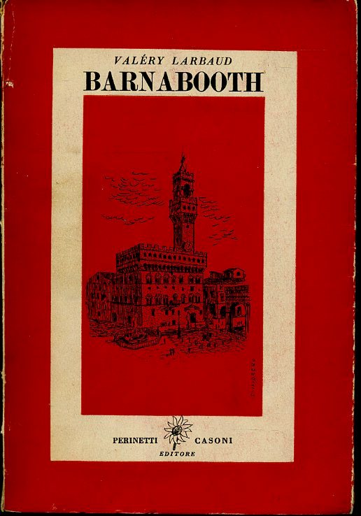 LN- BARNABOOTH - VALERY LARBAUD - PERINETTI CASONI --- 1944 - B- ZFS408