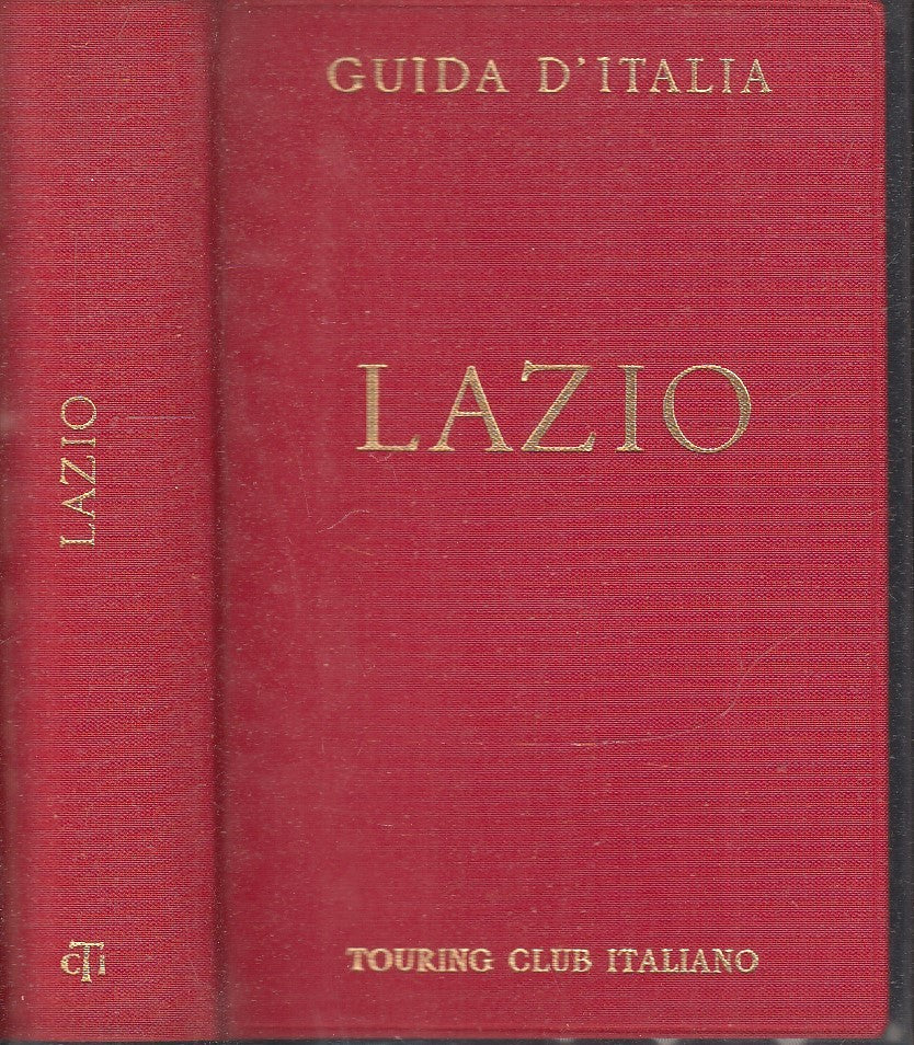 LV- GUIDA D'ITALIA DEL TOURING CLUB ITALIANO LAZIO -- TCI --- 1981 - CS- ZFS533