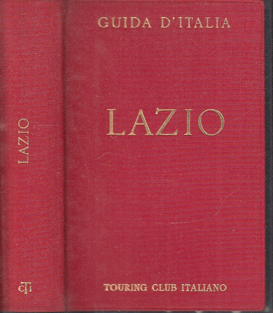 LV- GUIDA D'ITALIA DEL TOURING CLUB ITALIANO LAZIO -- TCI --- 1981 - CS- ZFS533