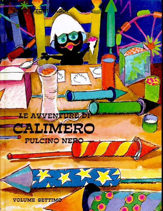 LB- LE AVVENTURE DI CALIMERO PULCINO NERO VOLUME SETTIMO- PAGOT---- 1971- C- RGZ