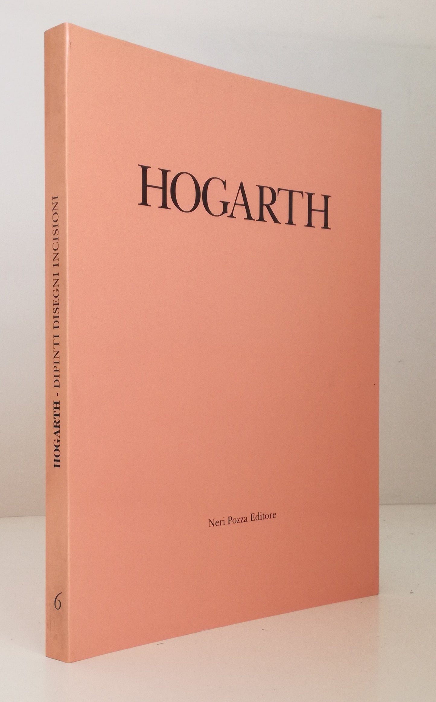 LT- HOGARTH DIPINTI DISEGNI INCISIONI CATALOGO -- NERI POZZA--- 1989- BS- YFS944