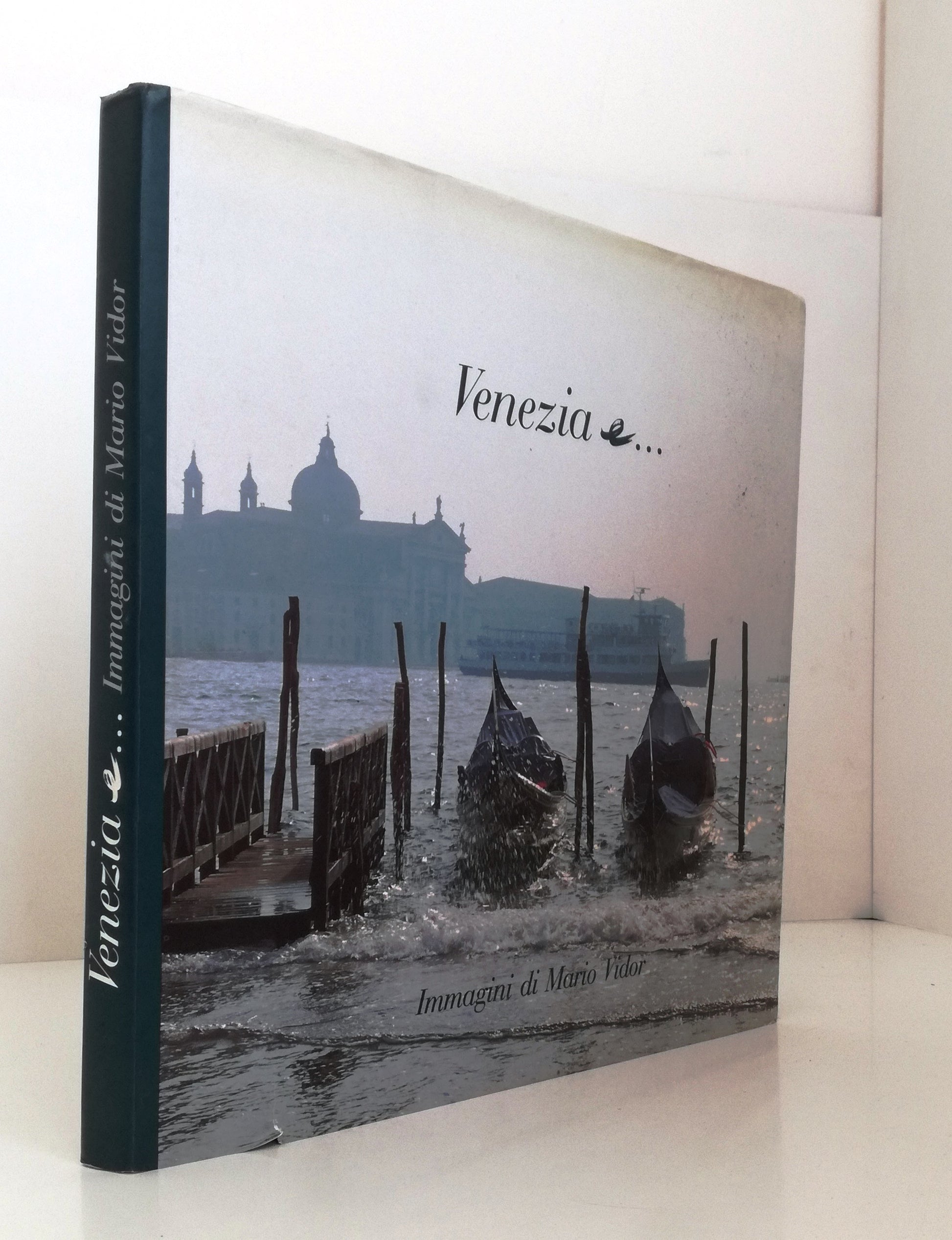 LV- VENEZIA E... LIBRO FOTOGRAFICO - VIDOR ROMANO- BUBOLA NAIBO--- 1990- CS- YFS