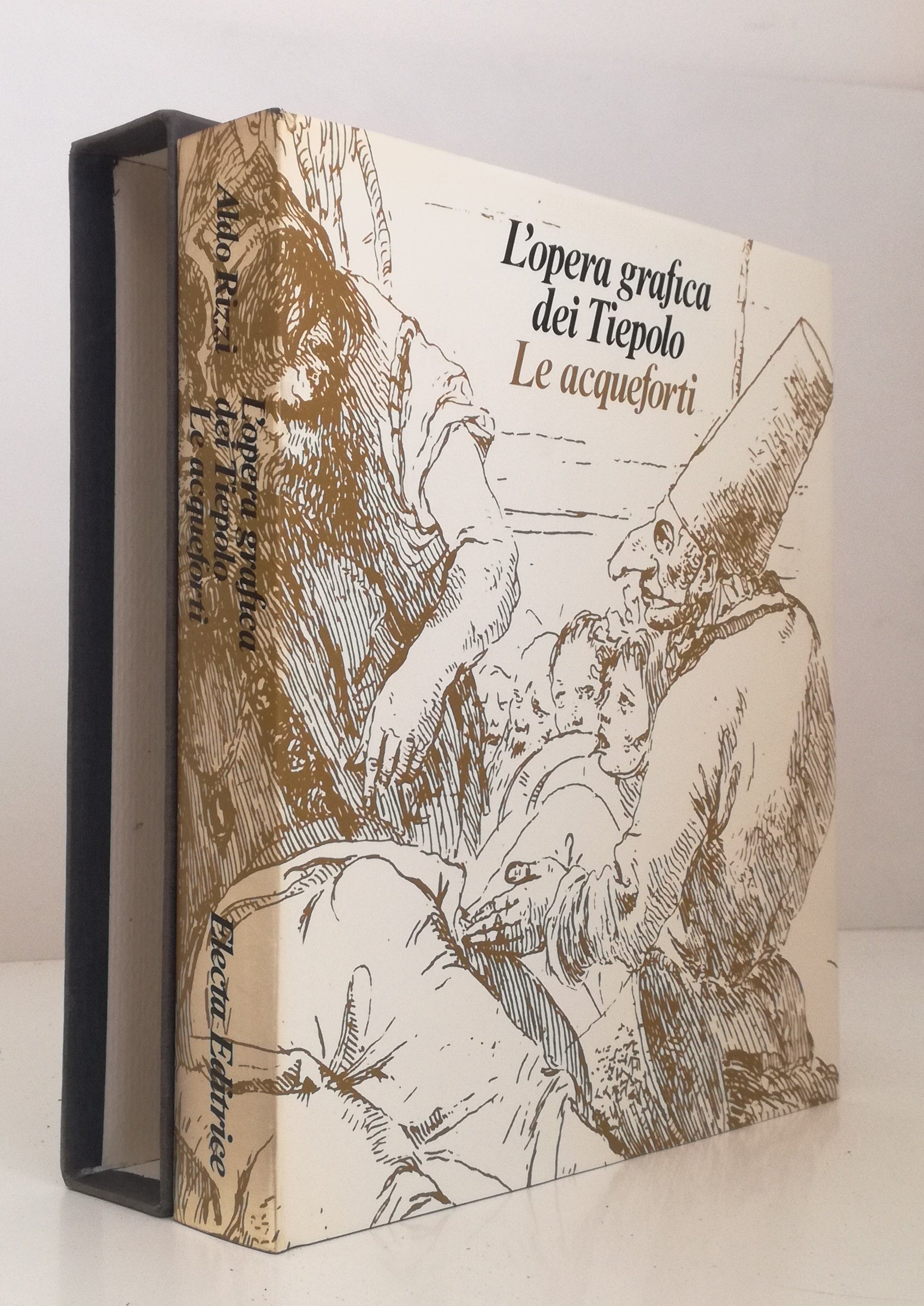 LT- L'OPERA GRAFICA DEI TIEPOLO LE ACQUEFORTI -- ELECTA ---- CS - YFS921