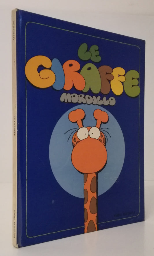 FV- LE GIRAFFE DI MORDILLO -- EMME EDIZIONI - 1979 - C- VHX