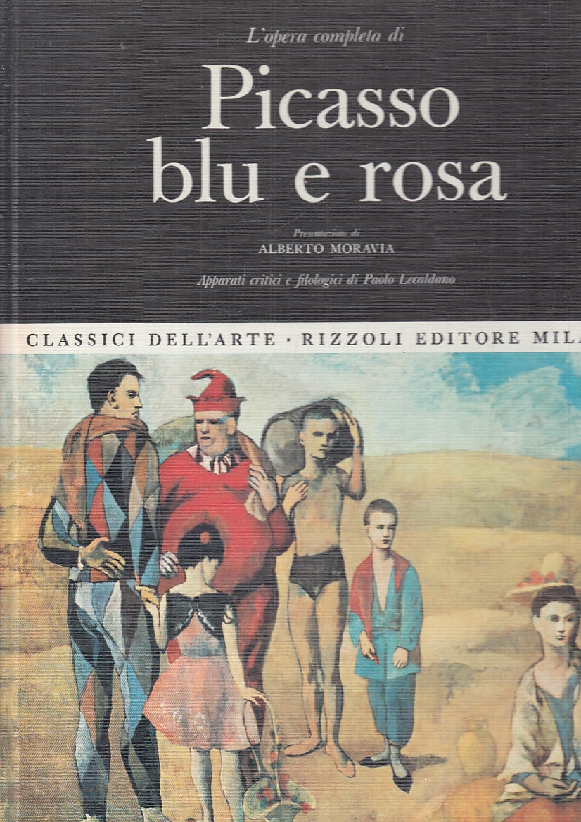 LT- OPERA COMPLETA PICASSO BLU E ROSA- RIZZOLI- CLASSICI ARTE 22- 1968- C-ZFS376