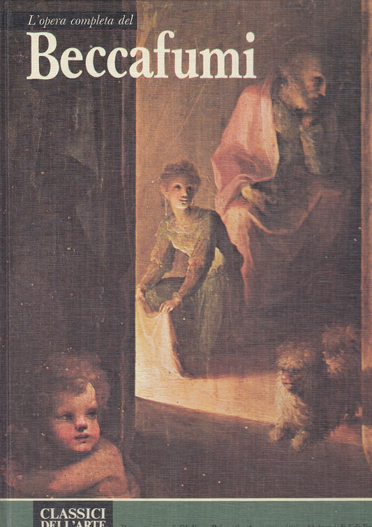 LT- OPERA COMPLETA DEL BECCAFUMI- RIZZOLI- CLASSICI DELL'ARTE 90- 1977- C-ZFS350