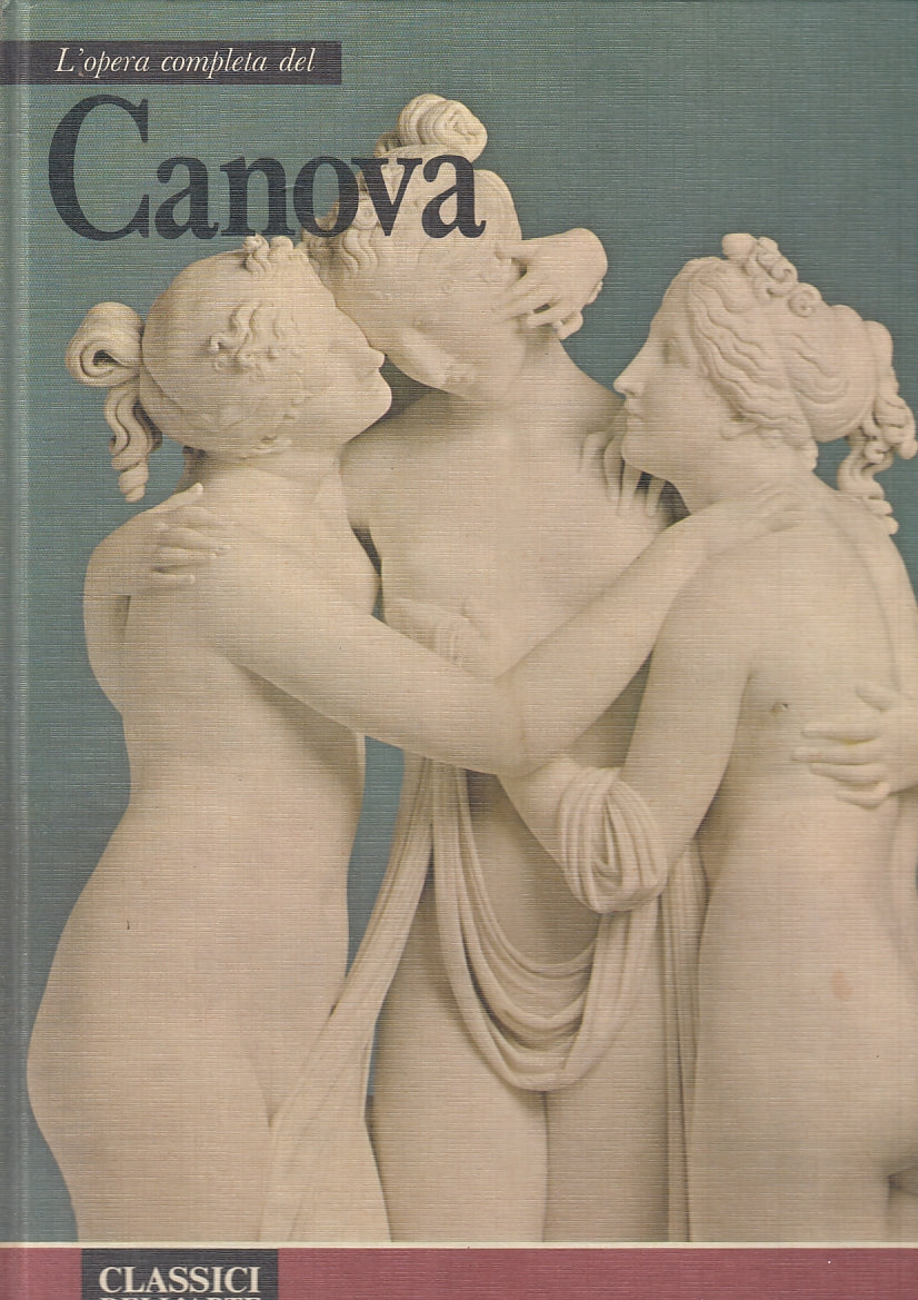 LT- OPERA COMPLETA DEL CANOVA - RIZZOLI - CLASSICI DELL'ARTE 85- 1976- C- ZFS350