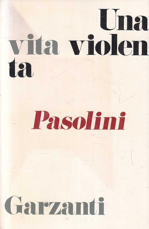 LN- UNA VITA VIOLENTA - PASOLINI - GARZANTI --- 1975 - B - ZFS535