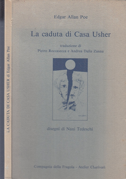 LA CADUTA DI CASA USHER - EDGAR ALLAN POE NANI TEDESCHI ---- 1987- B- ZFS535